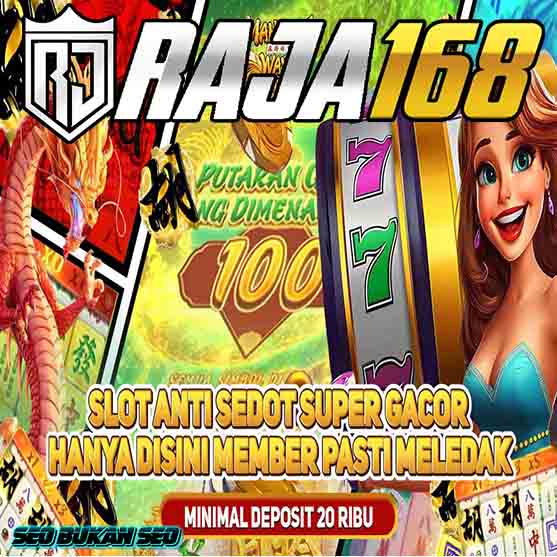 RAJA168 🚀 TEMPAT BERMAIN SLOT GACOR RESMI TERPERCAYA MENANG TERUS